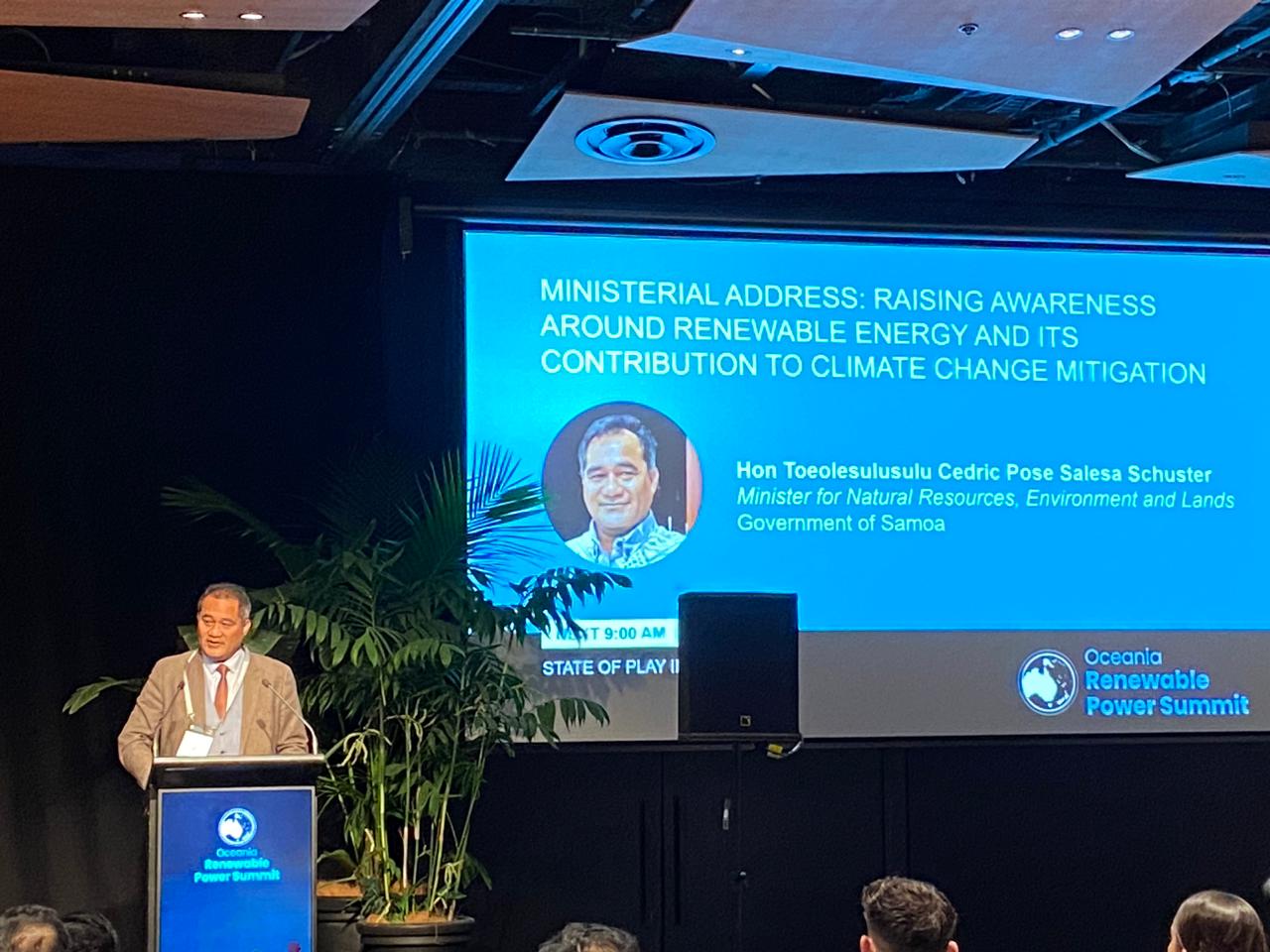 Oceania Renewable Power Summit 17-18 September 2024, Auckland New Zealand  Statement by the Honourable Toeolesulusulu Cedric Pose Salesa  Schuster  Samoa’s Minister for Natural Resources, Environment and Lands and Pacific Political Climate Champion for Mitigation